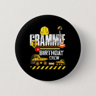 Grammie Birthday Crew Construction Excavator Party 6 Cm Round Badge