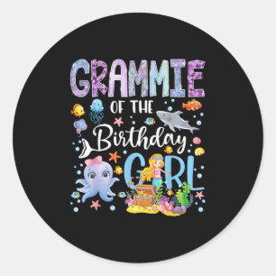 Grammie Of The Birthday Girl Mermaid Ocean Aquariu Classic Round Sticker