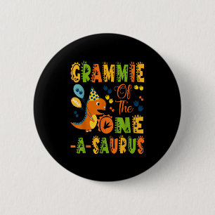 Grammie Of The One-a-saurus 1st Birthday Dinosaur  6 Cm Round Badge