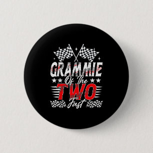 Grammie Of The Two Fast Second Birthday Racing Car 6 Cm Round Badge