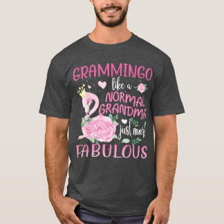Grammingo Like a Normal Grandma Flamingo T-Shirt