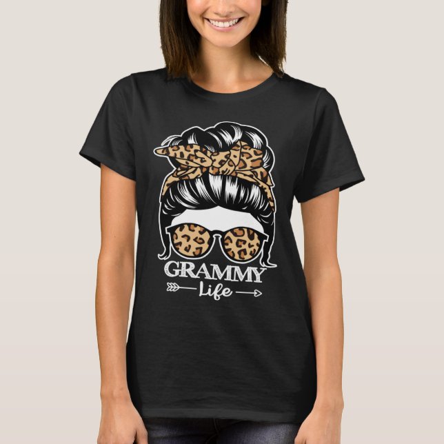 Grammy Life Messy Bun Hair  Grammy Leopard T-Shirt (Front)