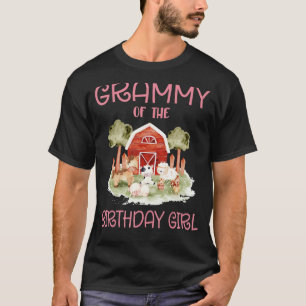 Grammy of The Birthday For Girl Barnyard Farm Anim T-Shirt