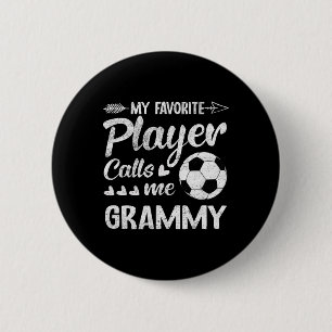 Grammy Soccer My Favorite Player Calls Me Grammy 6 Cm Round Badge
