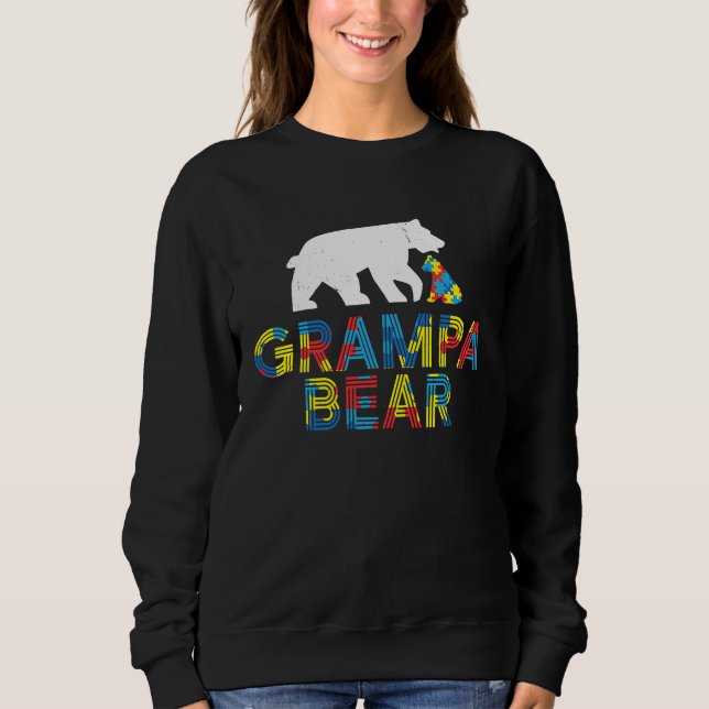 Grampa Bear Autism Awareness  Proud Autism Sweatshirt (Front)