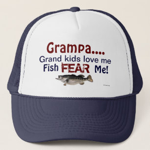 Grampa...Grand Kids Love Me Fish Fear Me Hat