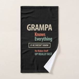 Grampa Knows Everything Grandfather Gift Hand Towel