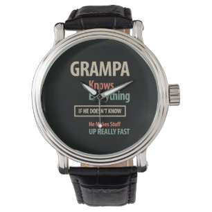 Grampa Knows Everything Grandfather Gift Watch