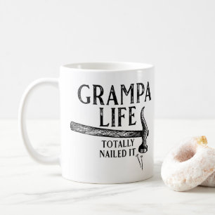 Grampa Life Nailed It! Coffee Mug