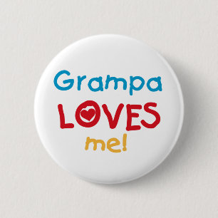Grampa Loves Me T-shirts and Gifts 6 Cm Round Badge