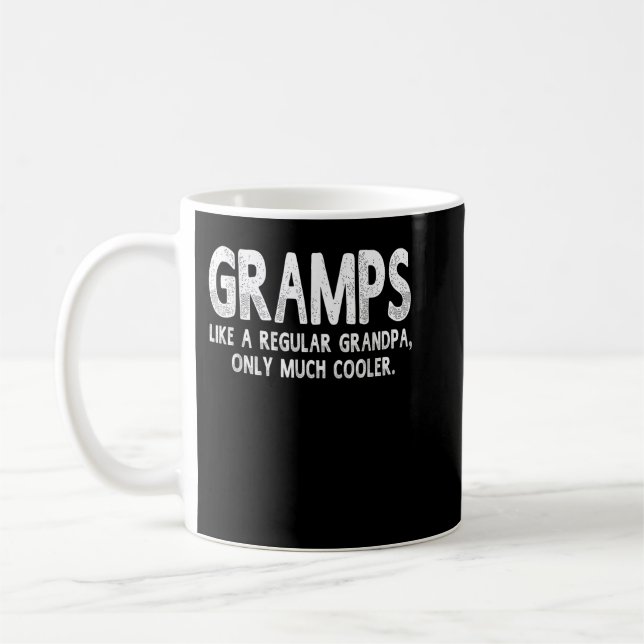 Gramps Definition Like Regular Grandpa Only Cooler Coffee Mug (Left)