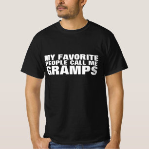 GRAMPS FAVORITE [PEOPLE CALL ME GRAMPS T-SHIRTS