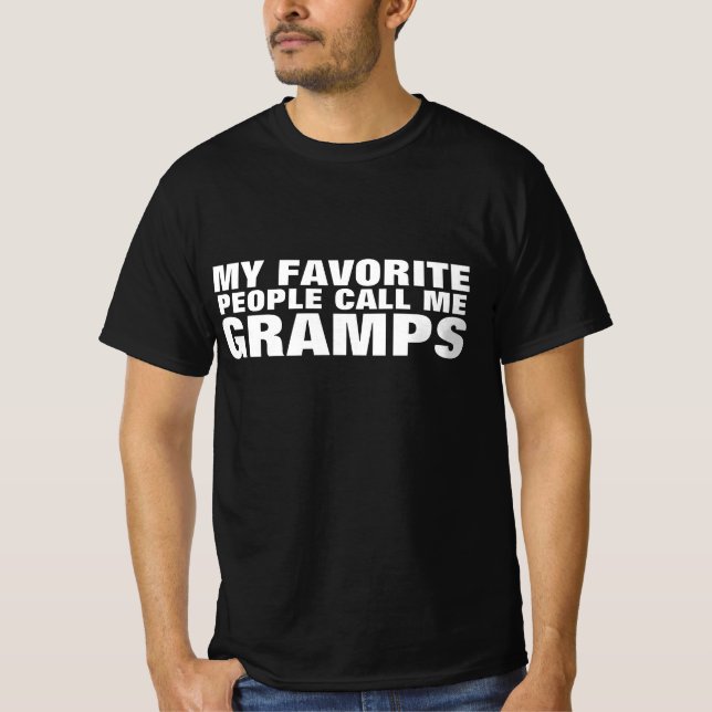 GRAMPS FAVORITE [PEOPLE CALL ME GRAMPS T-SHIRTS (Front)
