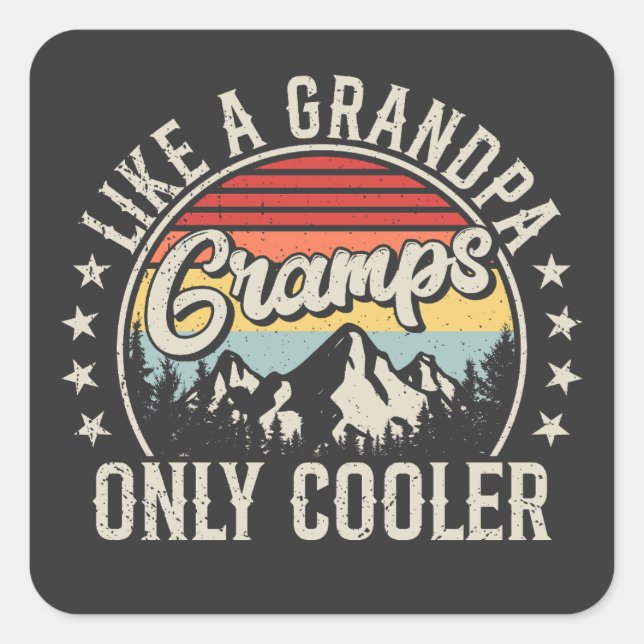 Gramps Like a Grandpa Only Cooler Retro Square Sticker (Front)