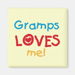 Gramps Loves Me T-shirts and Gifts Magnet