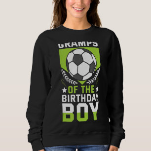 Gramps Of The Birthday Boy Soccer Player Bday Team Sweatshirt