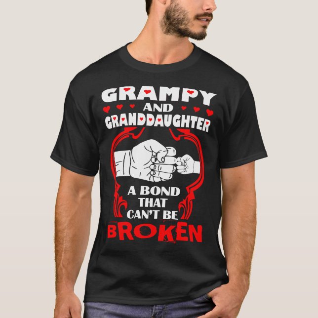 Grampy And Granddaughter Bond That Cant Be Broken T-Shirt (Front)