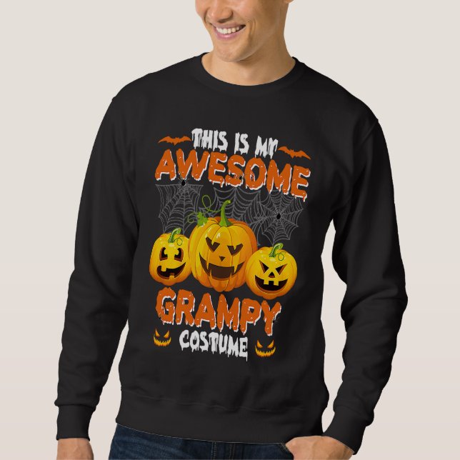 Grampy Costume  This Is My Awesome Grampy Costume Sweatshirt (Front)
