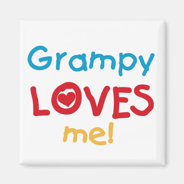 Grampy Loves Me T-shirts and Gifts Magnet (Front)