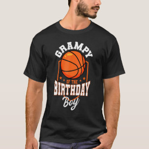 Grampy Of The Birthday Boy Basketball Theme Bday P T-Shirt