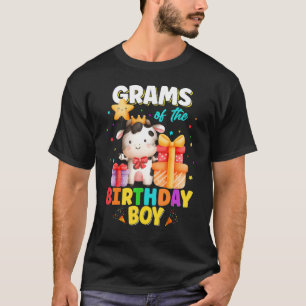 Grams Of The Birthday Boy Cow Farm Animals Family  T-Shirt