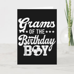 Grams Of The Birthday Boy Soccer 1st Bday Card
