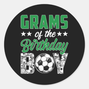 Grams Of The Birthday Boy Soccer Family Matching Classic Round Sticker