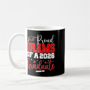 Grams Senior 2026 Proud Grams Of A Cl Of 2026 Grad Coffee Mug