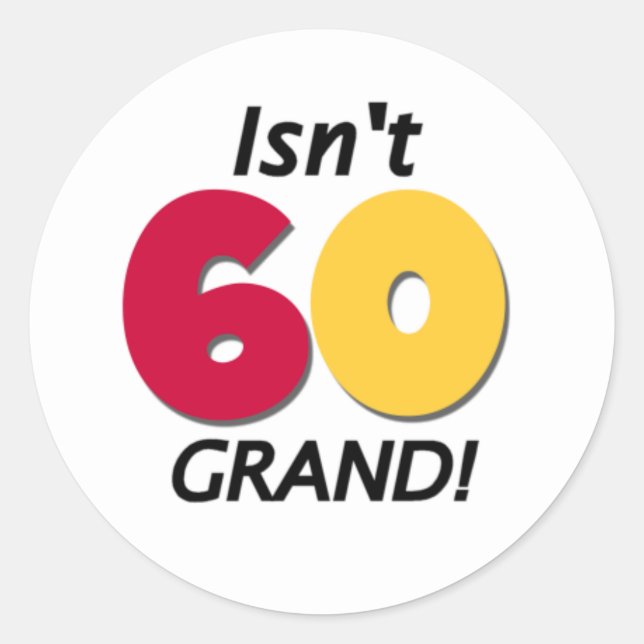 Grand 60th Birthday Classic Round Sticker (Front)