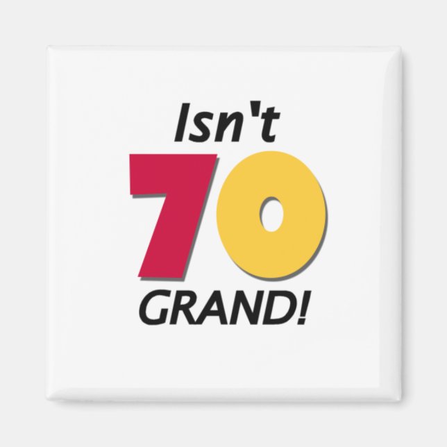 Grand 70th Birthday Magnet (Front)