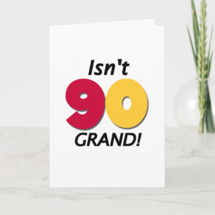 Grand 90th Birthday Card