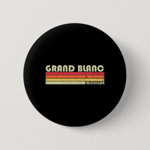 Grand Blanc Mi Michigan Funny City Home Roots Gift 6 Cm Round Badge