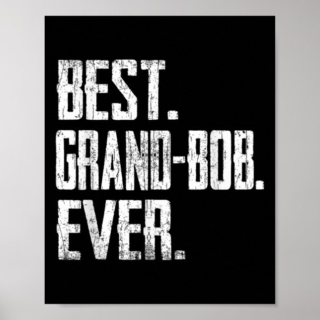 Grand-bob Ever - Father Tee  Poster (Front)