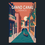 Grand Canal Venice Travel Art Vintage Poster<br><div class="desc">Grand Canal Venice vector art design. The Grand Canal is a channel in Venice,  Italy. It forms one of the major water-traffic corridors in the city.</div>