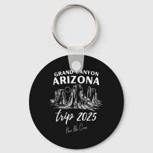 Grand Canyon Arizona Trip 2025 Here We Come Matchi Key Ring