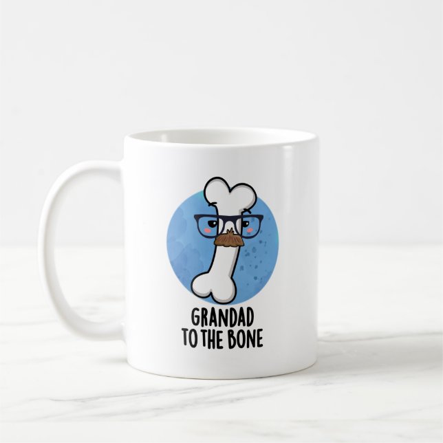 Grand Dad To The Bone Funny Grandpa Pun  Coffee Mug (Left)