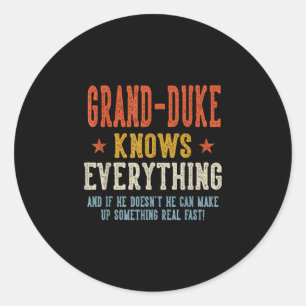 Grand-duke knows everything father's day retro classic round sticker