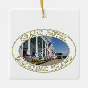 Grand Hotel on Mackinac Island, Michigan Ceramic Ornament