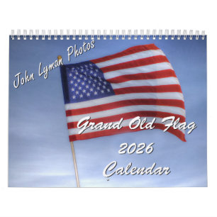 Grand Old Flag 2026 Calendar