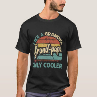 Grand papa Like A Grandpa Only Cooler Vintage Fath T-Shirt