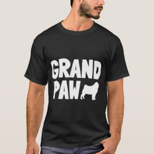 Grand Paw Funny Pug Grandpa Dad Dog T-Shirt