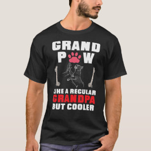 Grand Paw Like A Regular Grandpa But Cooler Funny T-Shirt