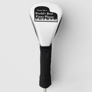 Grand Piano World's Best Piano Player  Golf Head Cover