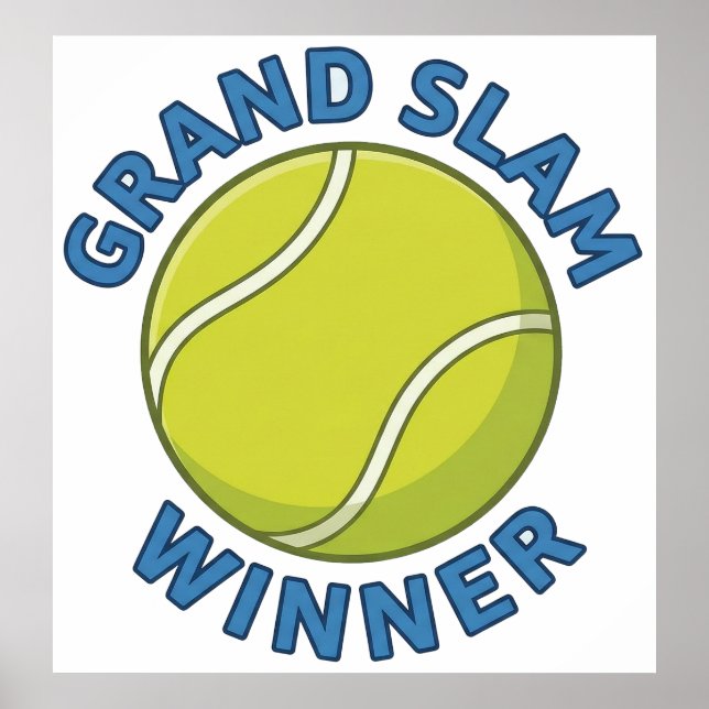 Grand Slam Winner Tennis Ball Sports Champion Poster (Front)