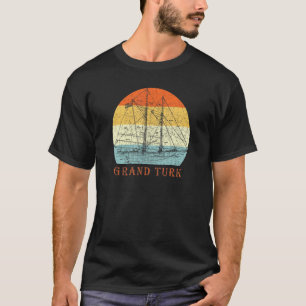 Grand Turk Turks & Caicos Vintage Sailboat Vacatio T-Shirt