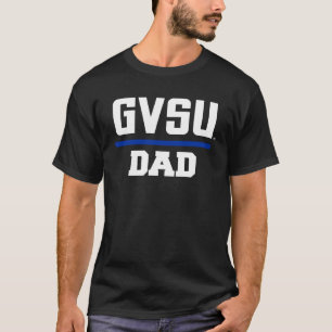 Grand Valley GVSU Lakers Dad T-Shirt