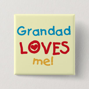 Grandad Loves Me T-shirts and Gifts 15 Cm Square Badge
