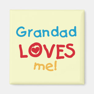 Grandad Loves Me T-shirts and Gifts Magnet