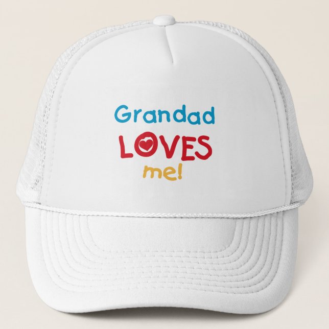 Grandad Loves Me T-shirts and Gifts Trucker Hat (Front)