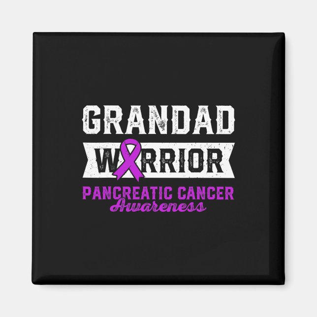Grandad Of A Warrior Pancreatic Purple Ribbon Supp Magnet (Front)